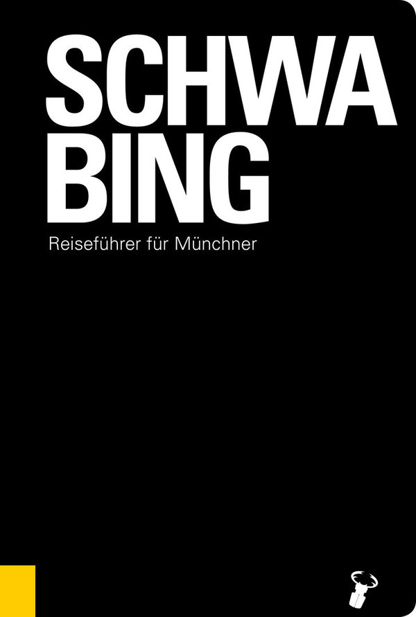 Martin Arz: »Schwabing • Reiseführer für Münchner«